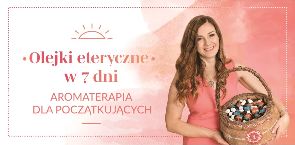Olejki eteryczne w 7 dni